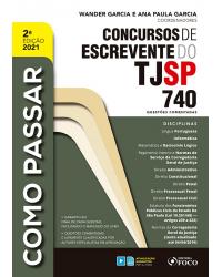 Como passar: Concursos de escrevente do TJSP - 740 questões comentadas - 2ª Edição | 2020
