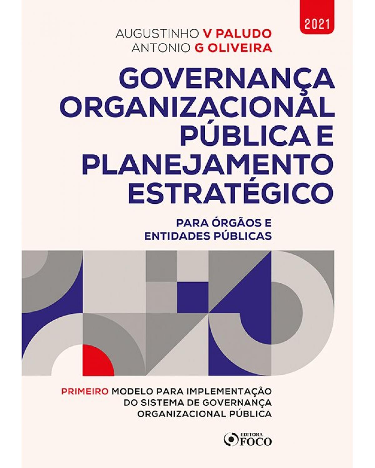 Governança organizacional pública e planejamento estratégico - 1ª Edição | 2021