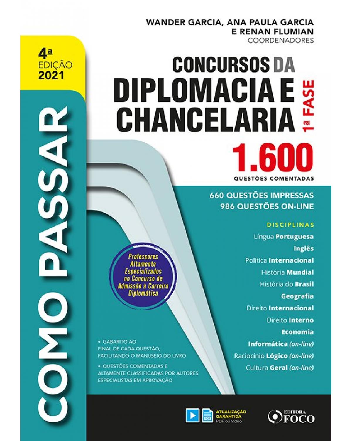 Como passar em concursos da diplomacia e chancelaria - 1ª fase: 1.600 questões comentadas - 4ª Edição | 2021