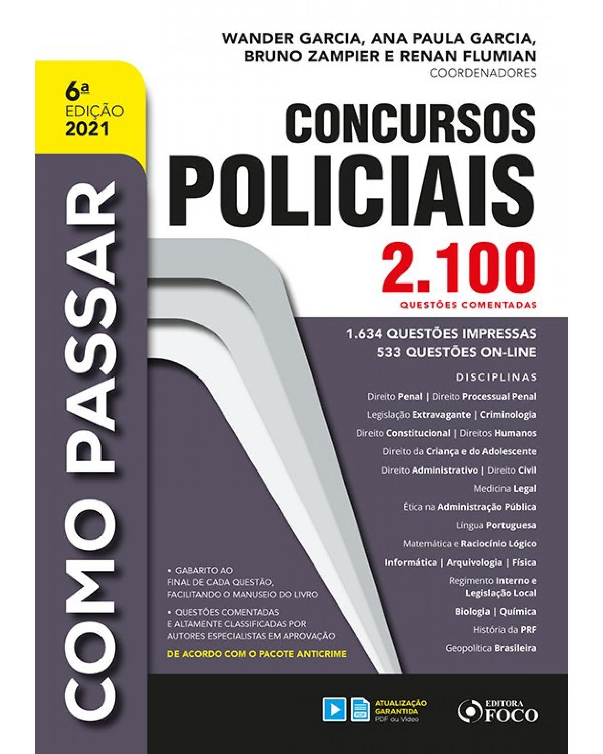 Como passar em concursos policiais - 2.100 questões comentadas - 6ª Edição | 2021