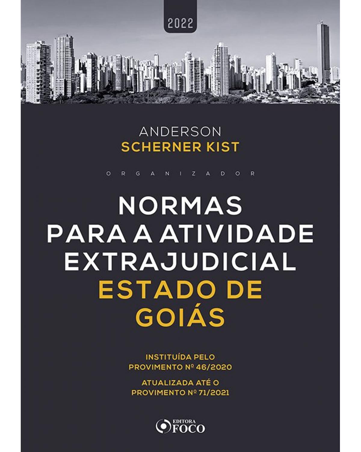 Normas para a atividade extrajudicial estado de Goiás - 1ª Edição | 2021