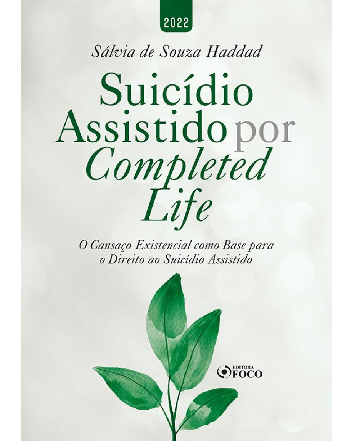 Suicídio assistido por Completed Life - 1ª Edição | 2022