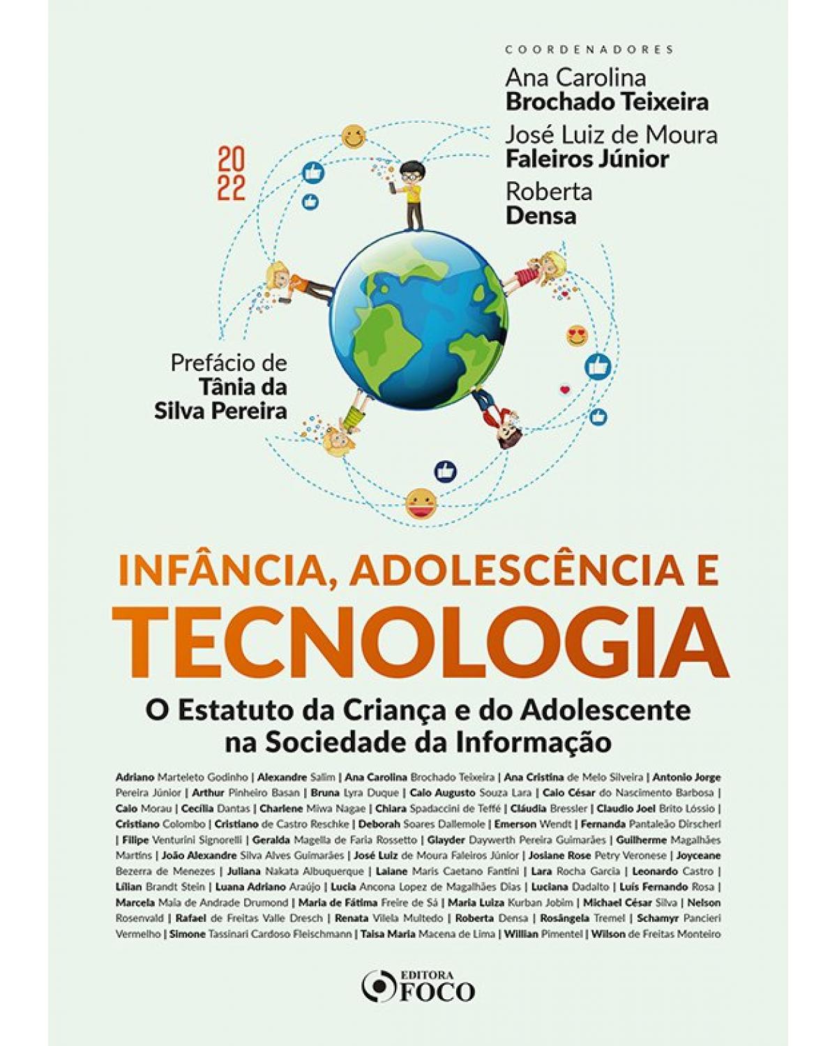 Infância adolescência e tecnologia - o Estatuto da Criança e do Adolescente na sociedade da informação - 1ª Edição | 2022