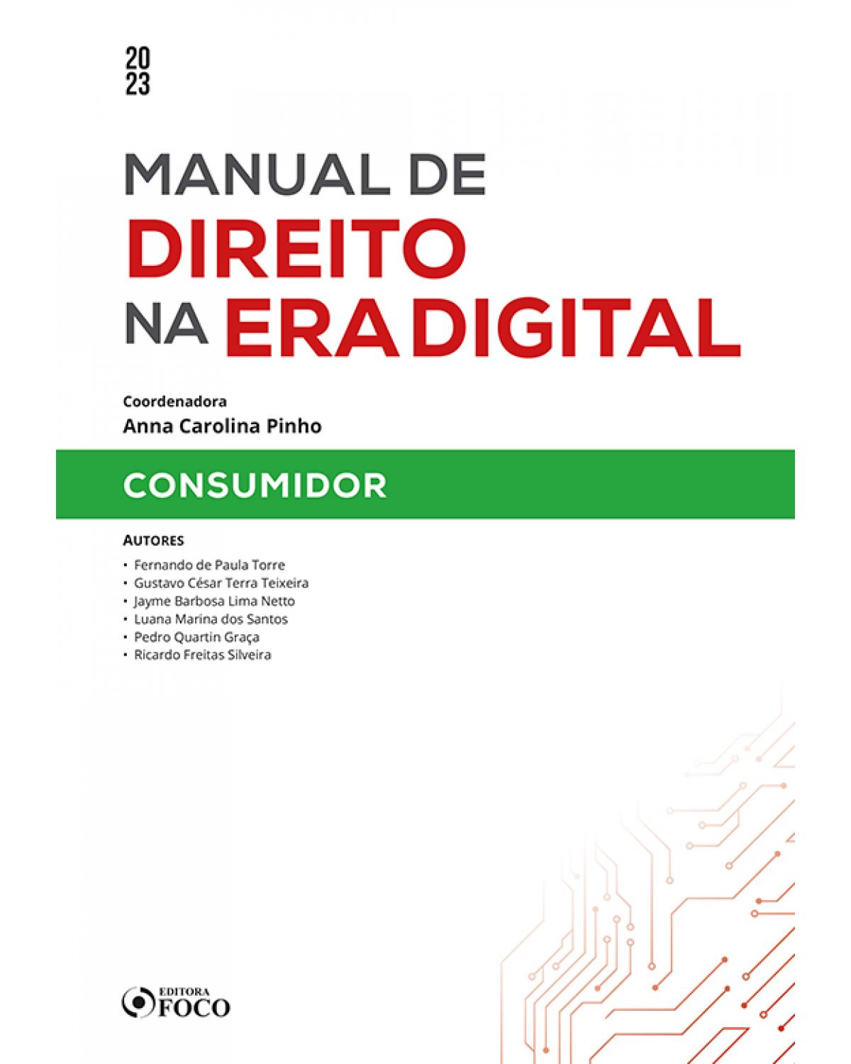 Manual de direito na era digital - consumidor - 1ª Edição | 2023