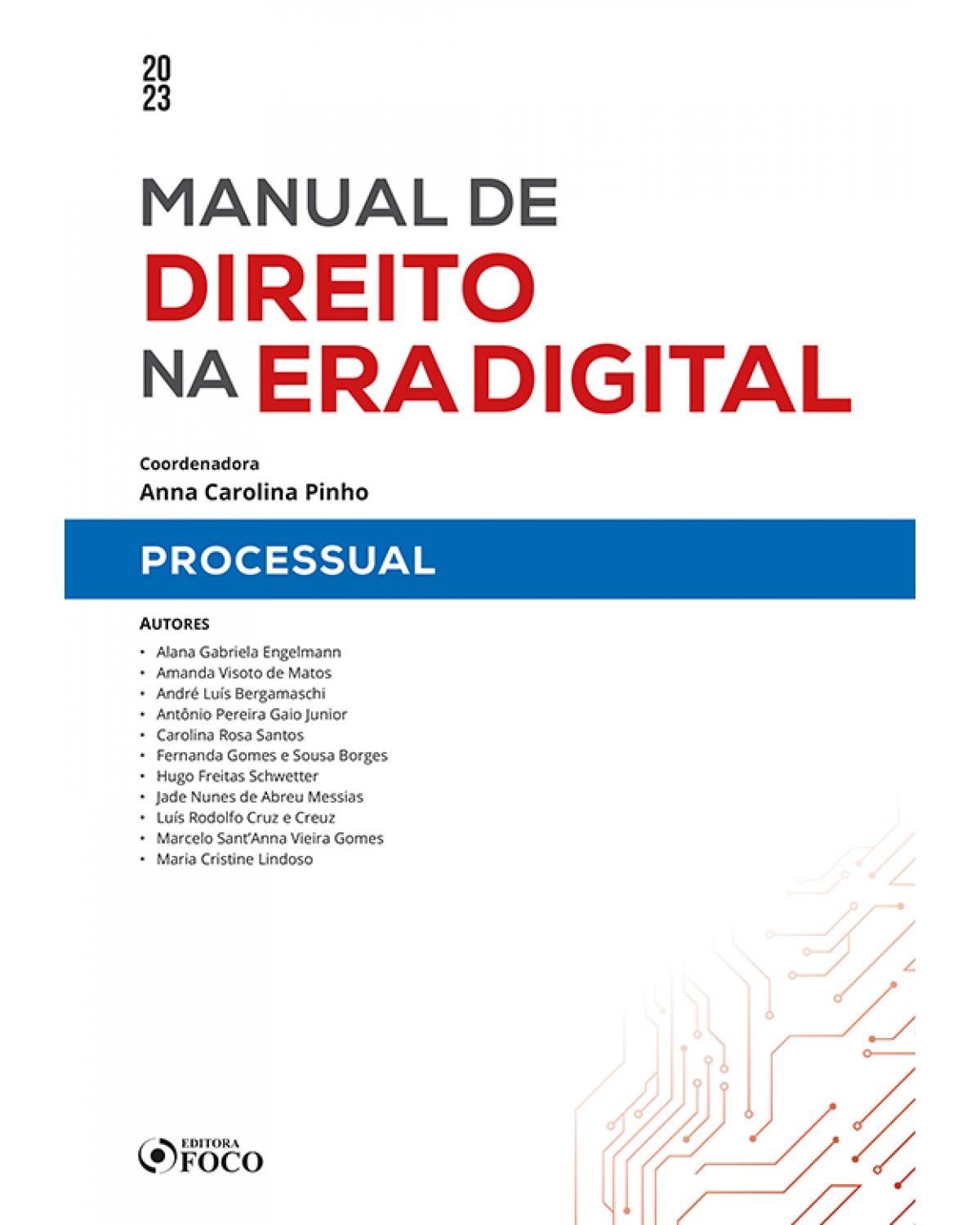 Manual de direito na era digital - processual - 1ª Edição | 2023