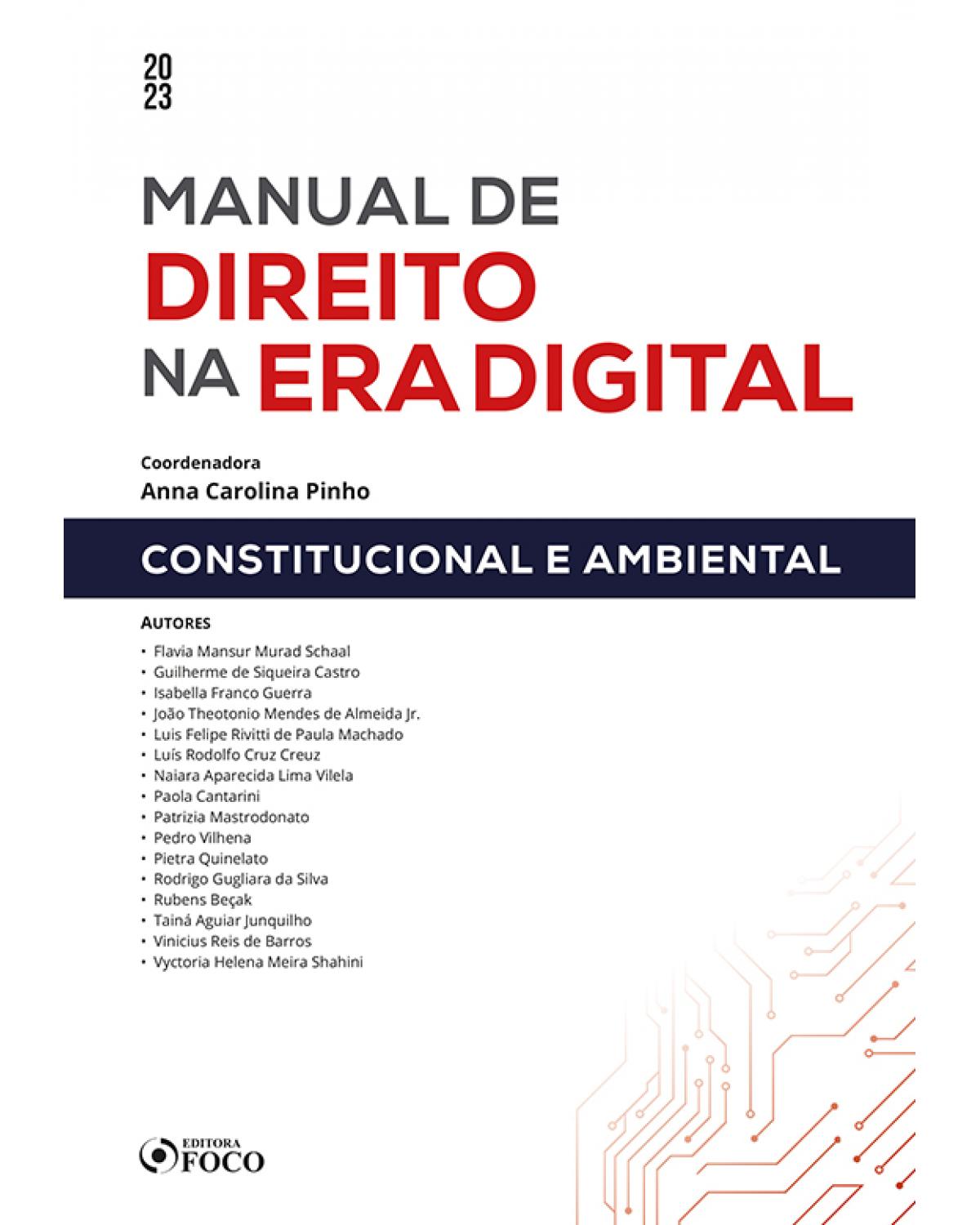 Manual de direito na era digital - constitucional e ambiental - 1ª Edição | 2023