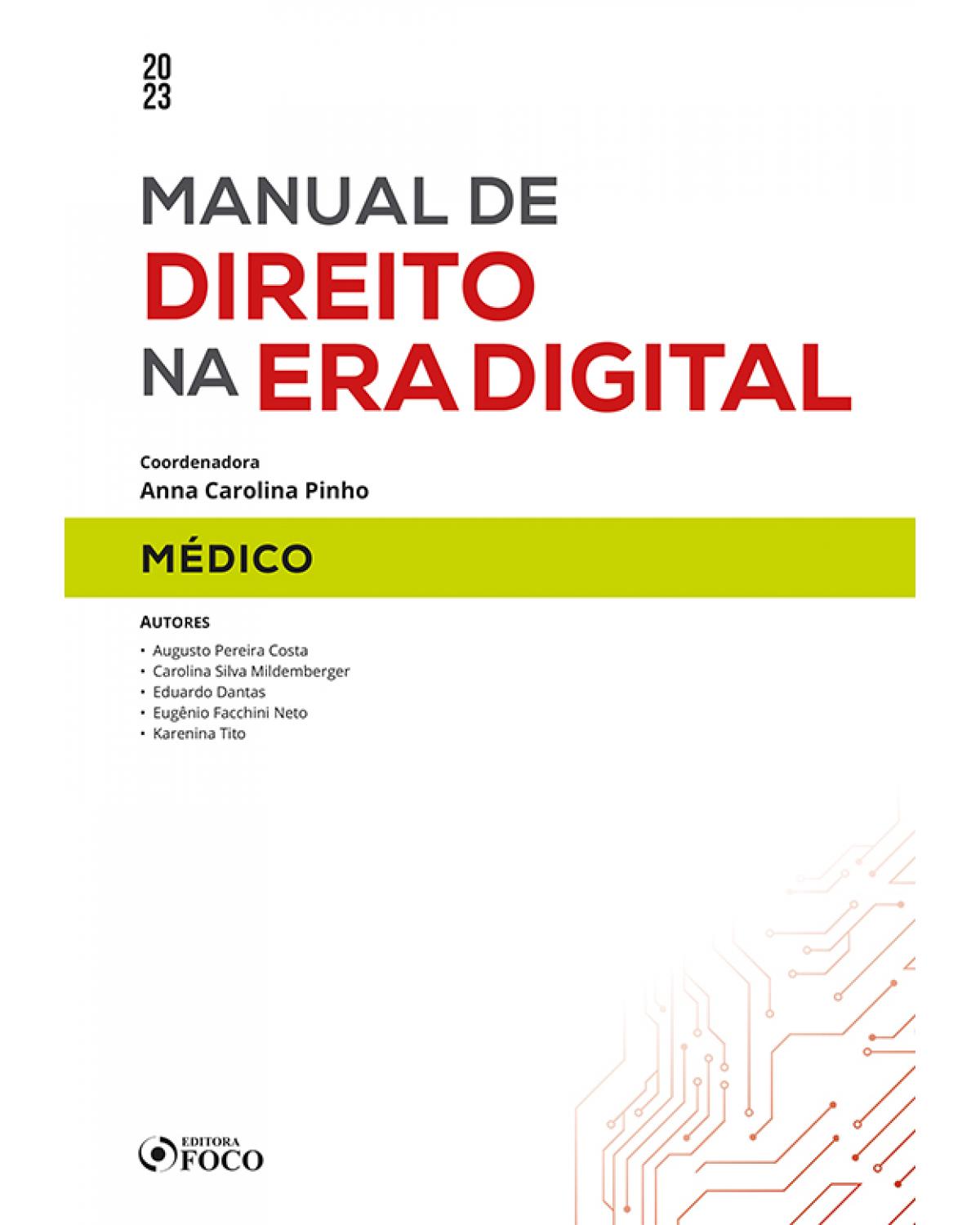 Manual de direito na era digital - médico - 1ª Edição | 2023