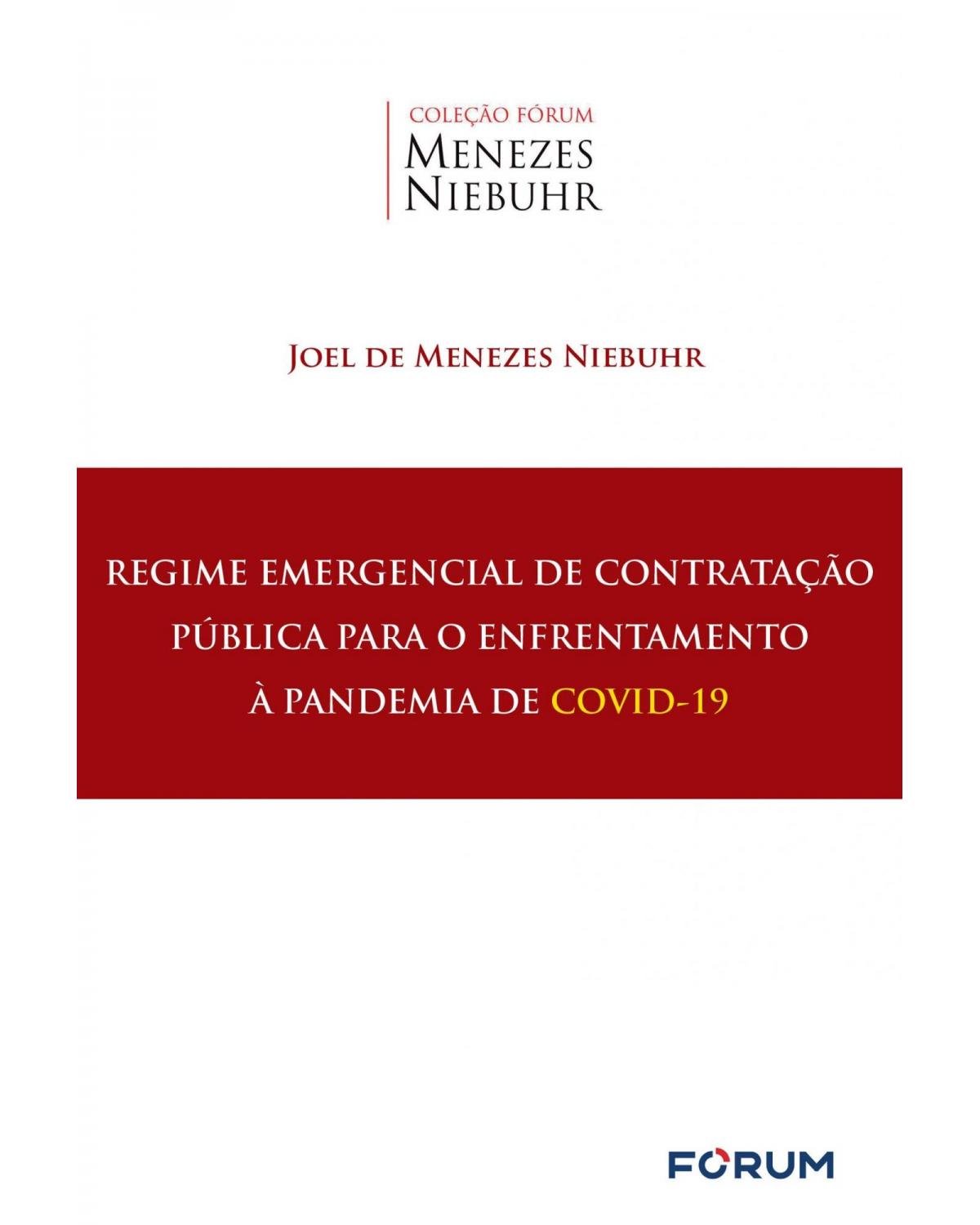 Regime emergencial de contratação pública para o enfrentamento à pandemia de COVID-19 | 2020