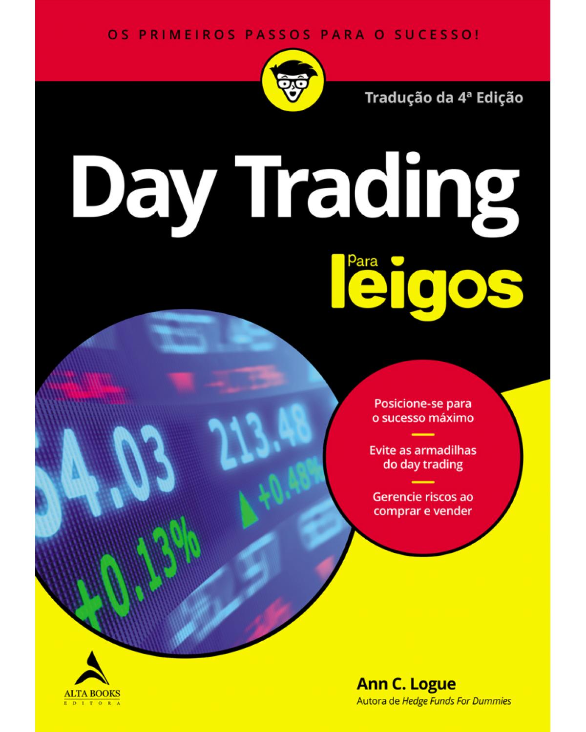 Day Trading Para Leigos - Os Primeiros Passos Para o Sucesso! - 1ª Edição | 2021