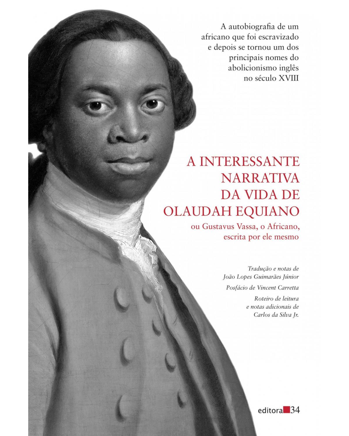 A interessante narrativa da vida de Olaudah Equiano - 1ª Edição | 2022