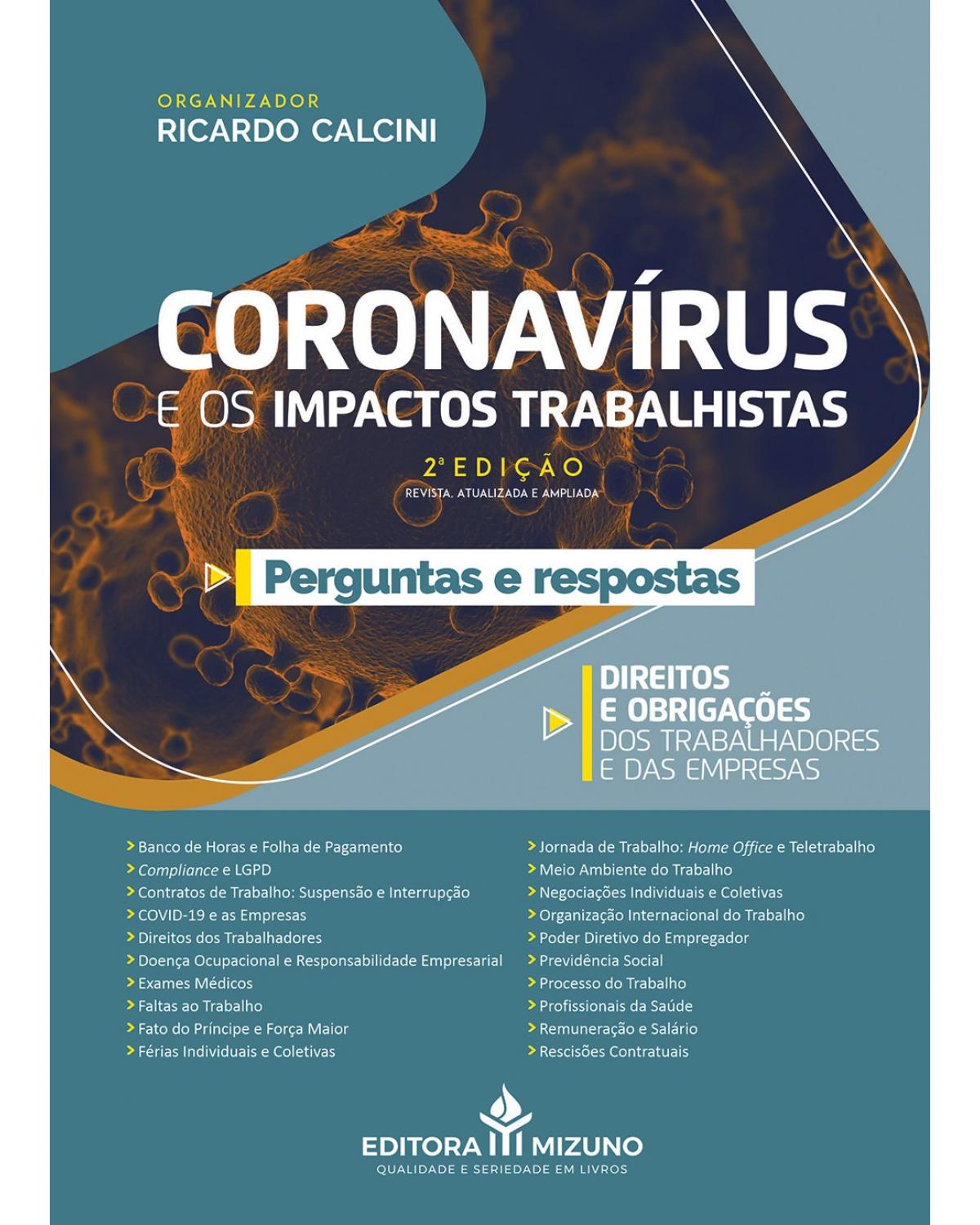 Coronavírus e os impactos trabalhistas - Perguntas e respostas: direitos e obrigações dos trabalhadores e das empresas - 2ª Edição | 2020