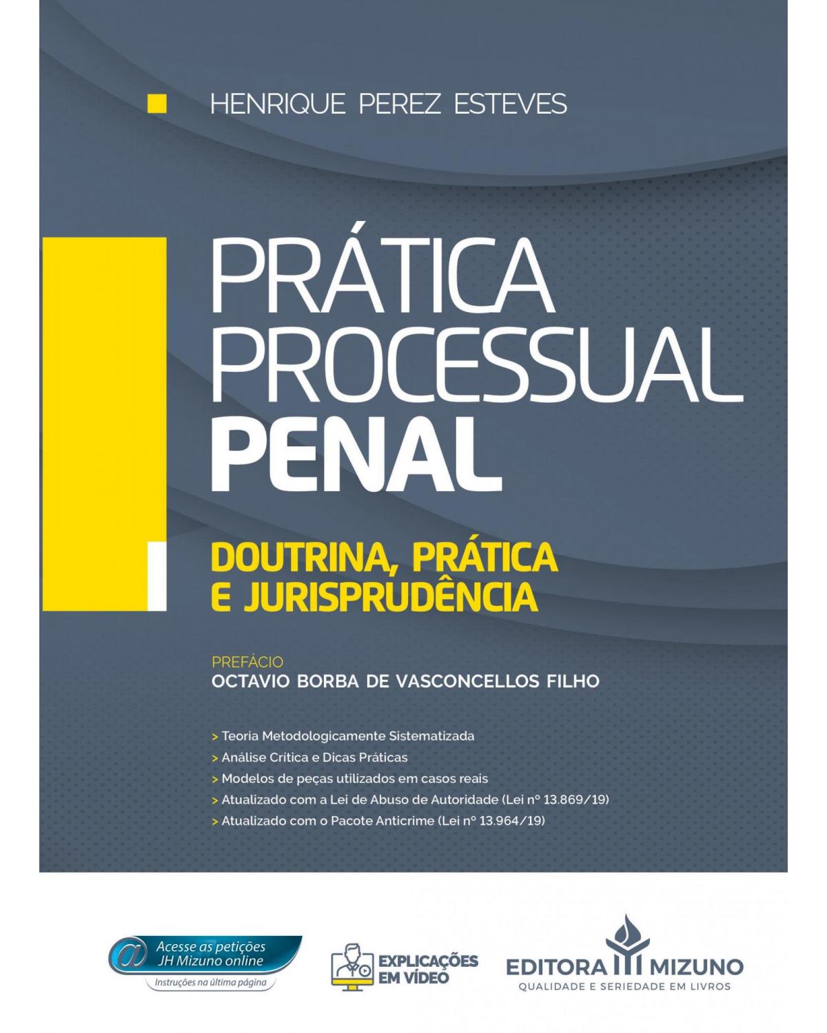 Prática processual penal - 1ª Edição | 2021