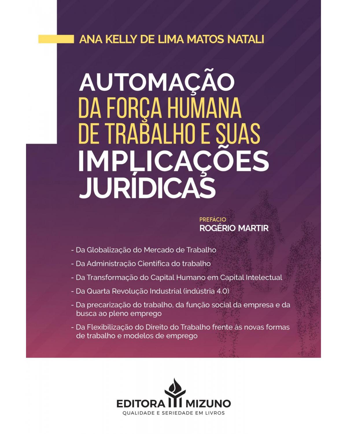 Automação da força humana de trabalho e suas implicações jurídicas - 1ª Edição | 2021
