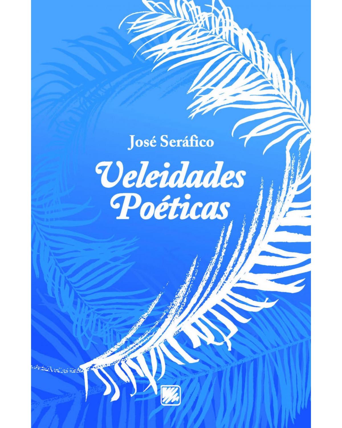 Veleidades poéticas - 1ª Edição | 2021