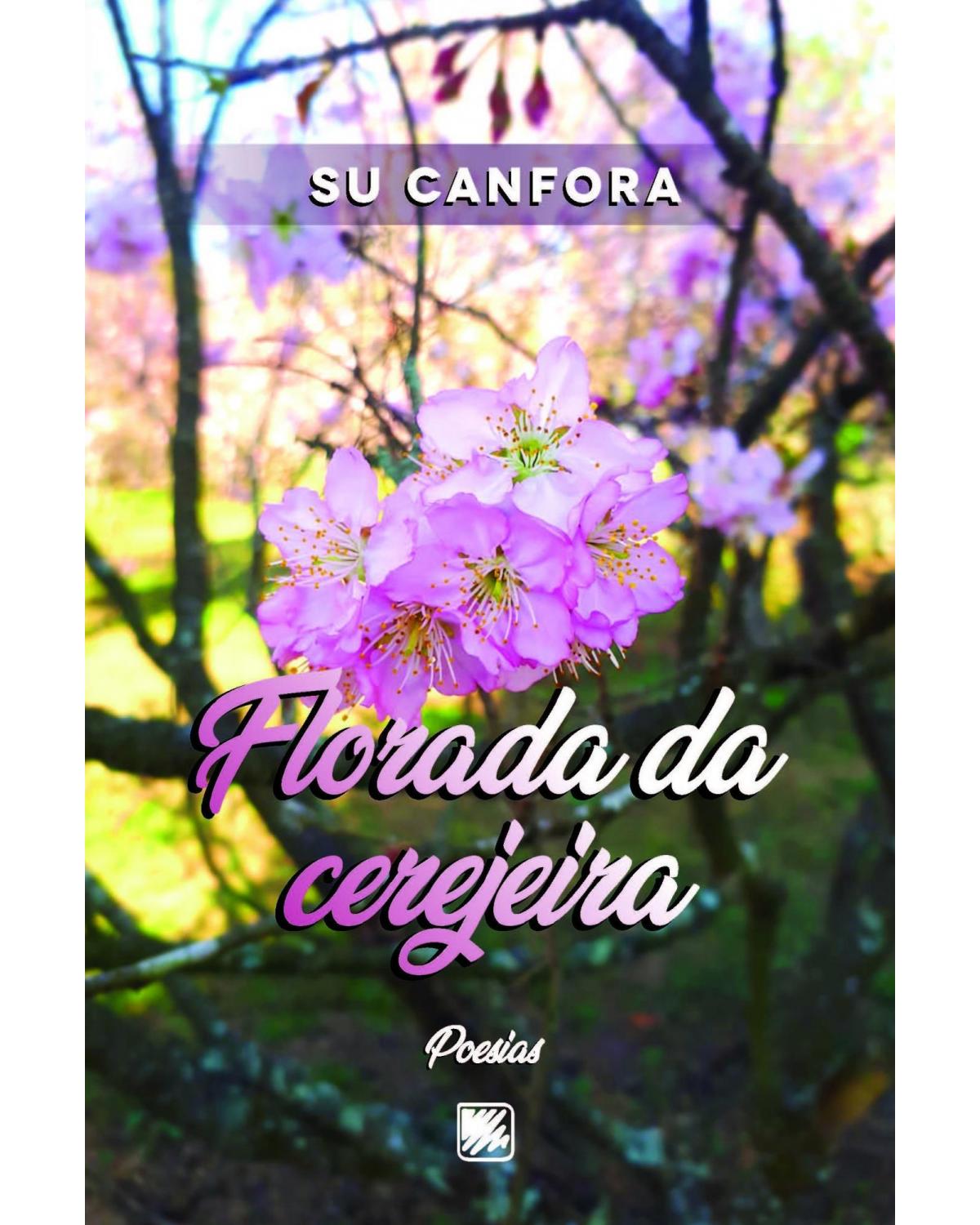 Florada da cerejeira: poesias - 1ª Edição | 2021