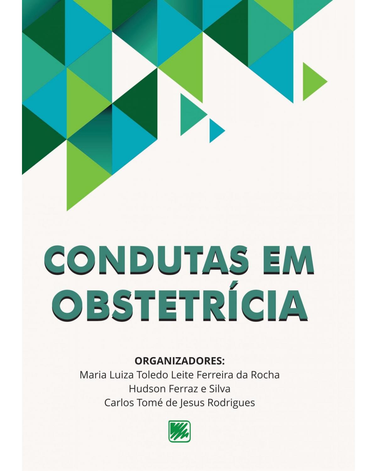 Condutas em obstetrícia - 1ª Edição | 2022