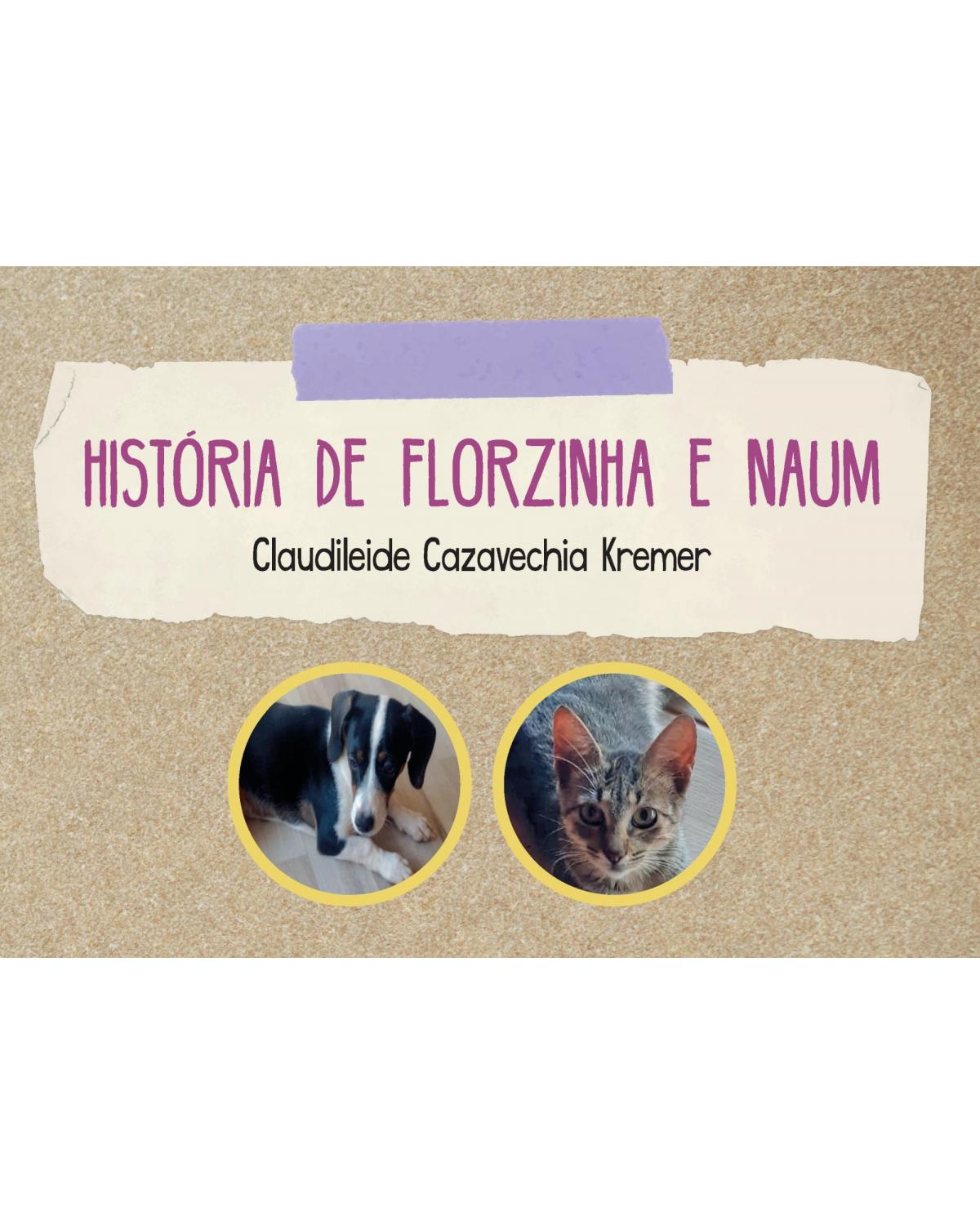 História de Florzinha e Naum - 1ª Edição | 2022