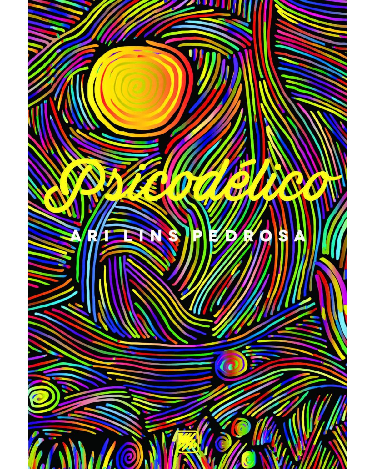 Psicodélico - 1ª Edição | 2022