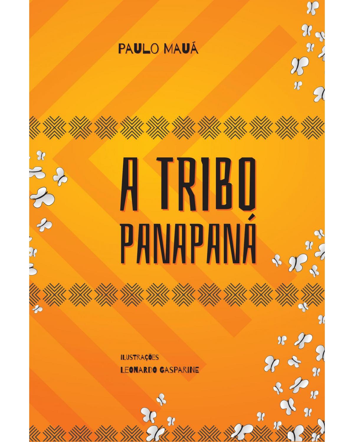 A tribo Panapaná - 1ª Edição | 2022