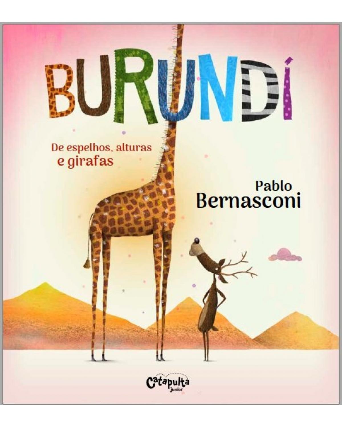 Burundí - De espelhos, alturas e girafas - Volume 2:  - 1ª Edição | 2020