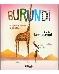 Burundí - De espelhos, alturas e girafas - Volume 2:  - 1ª Edição | 2020