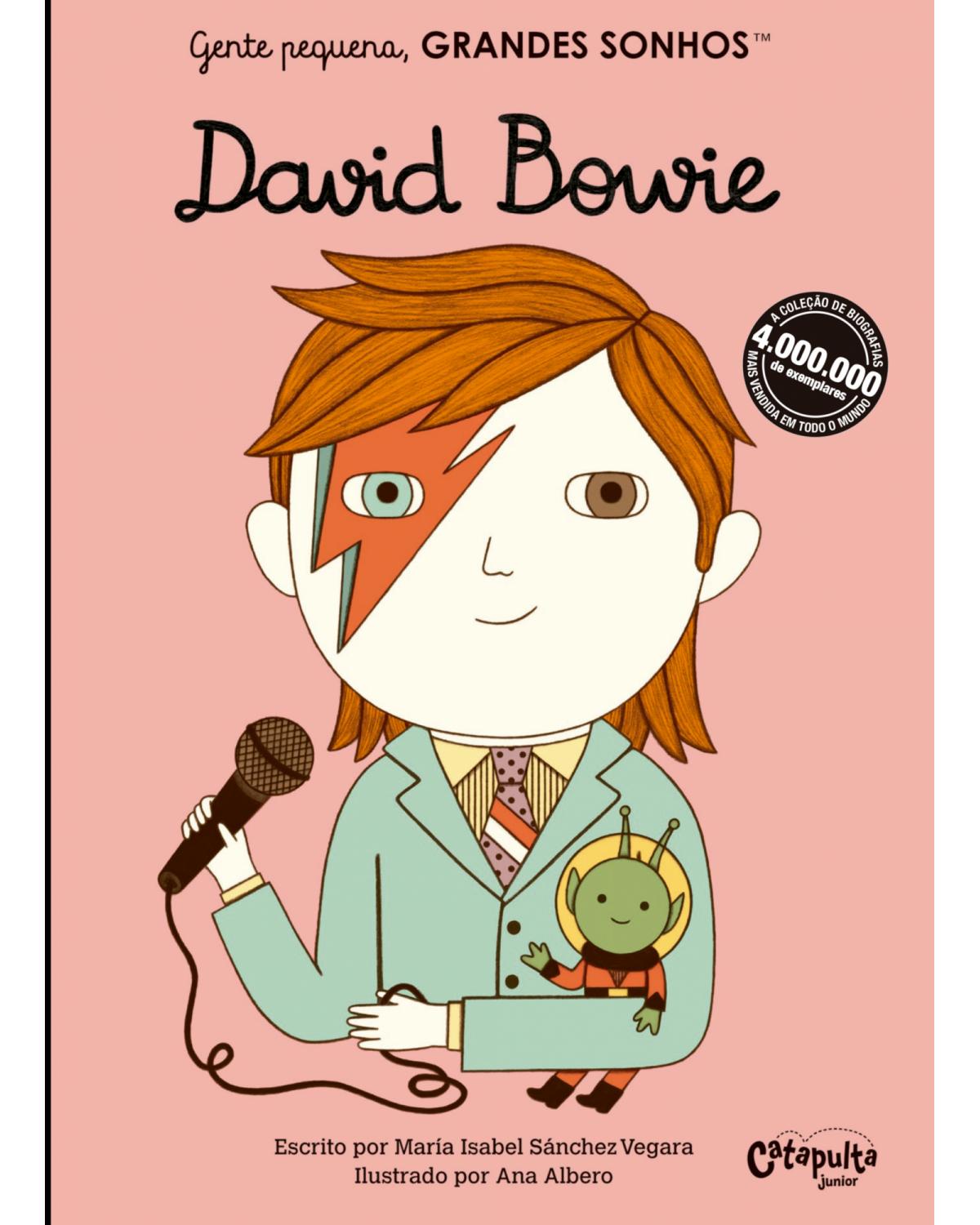 Gente pequena, grandes sonhos - David Bowie - Volume 1:  - 1ª Edição | 2021