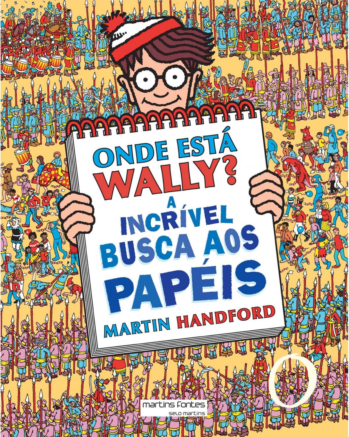 Onde está Wally? A incrível busca aos papéis - 2ª Edição | 2022