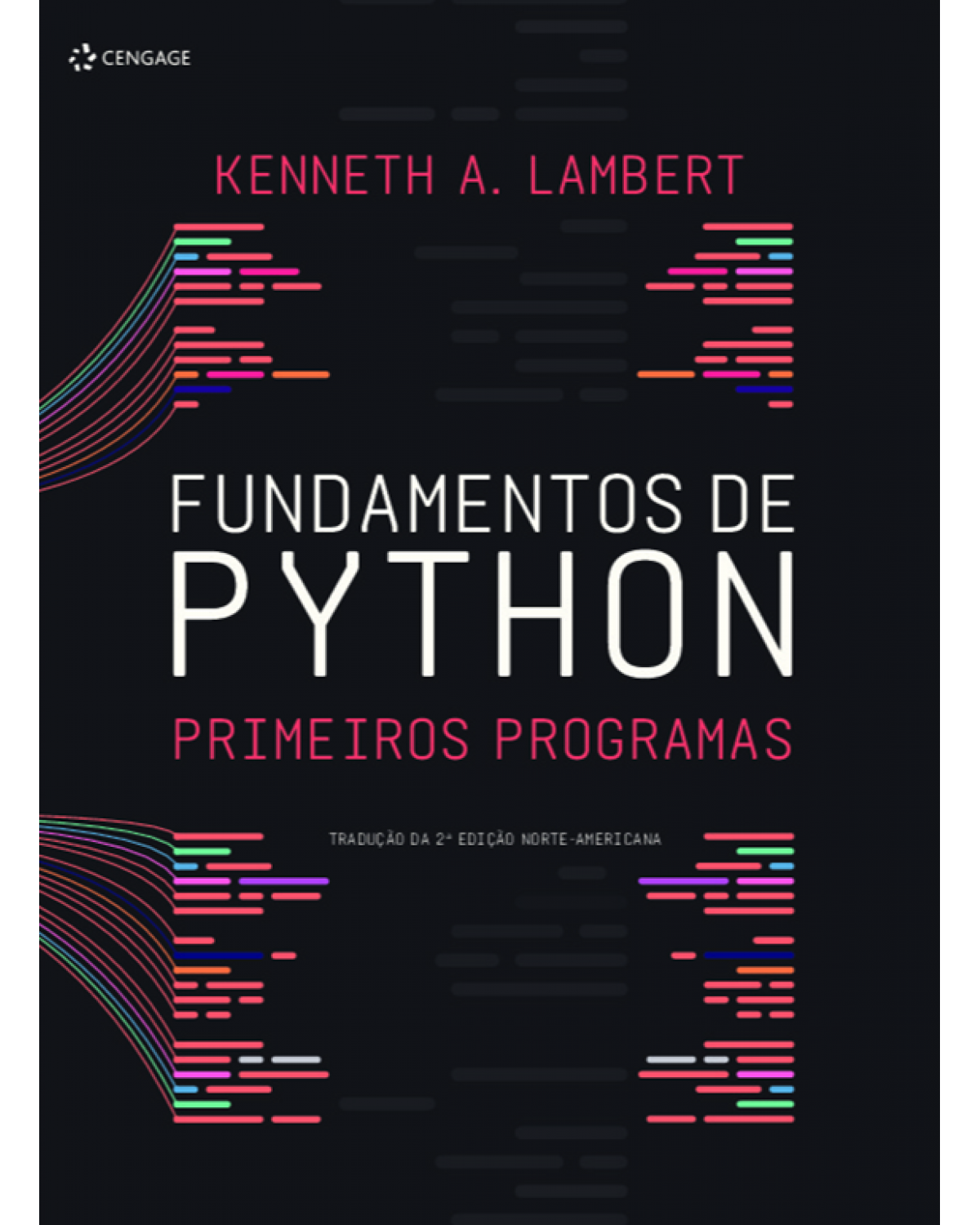 Fundamentos de Python - primeiros programas - 1ª Edição | 2022
