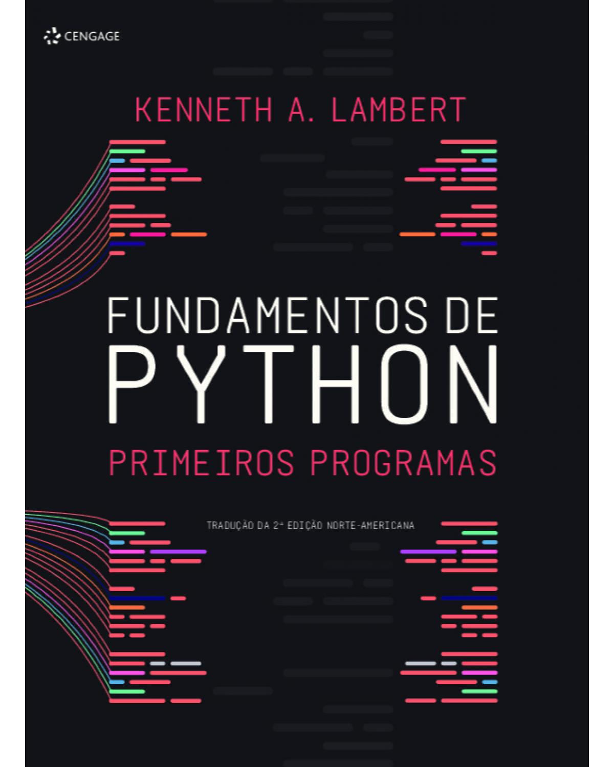 Fundamentos de Python: primeiros programas - 1ª Edição | 2022