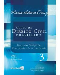 Curso de direito civil brasileiro - Volume 3:  - 37ª Edição | 2021