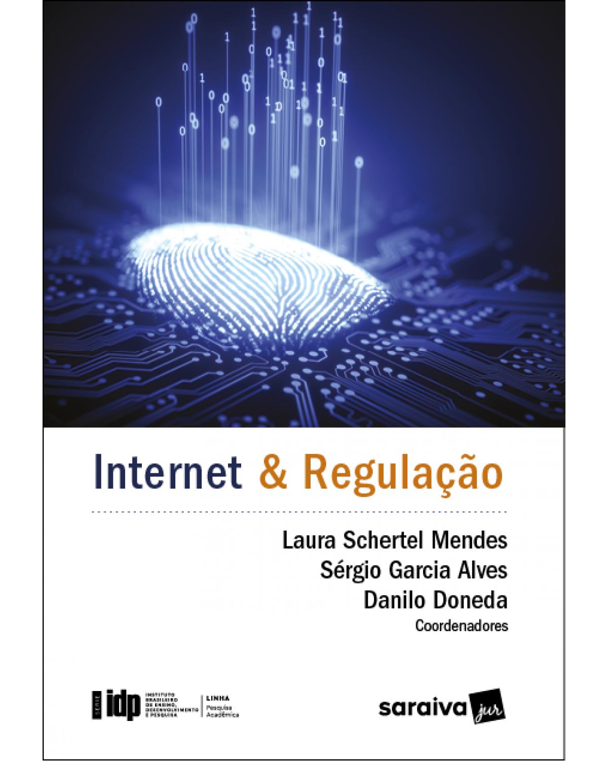 Internet e regulação - 1ª Edição | 2021