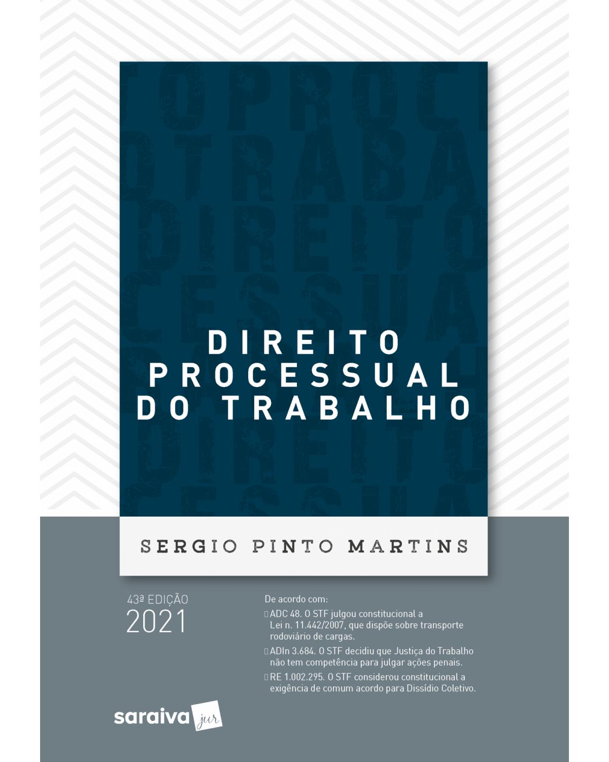 Direito processual do trabalho - 43ª Edição | 2021