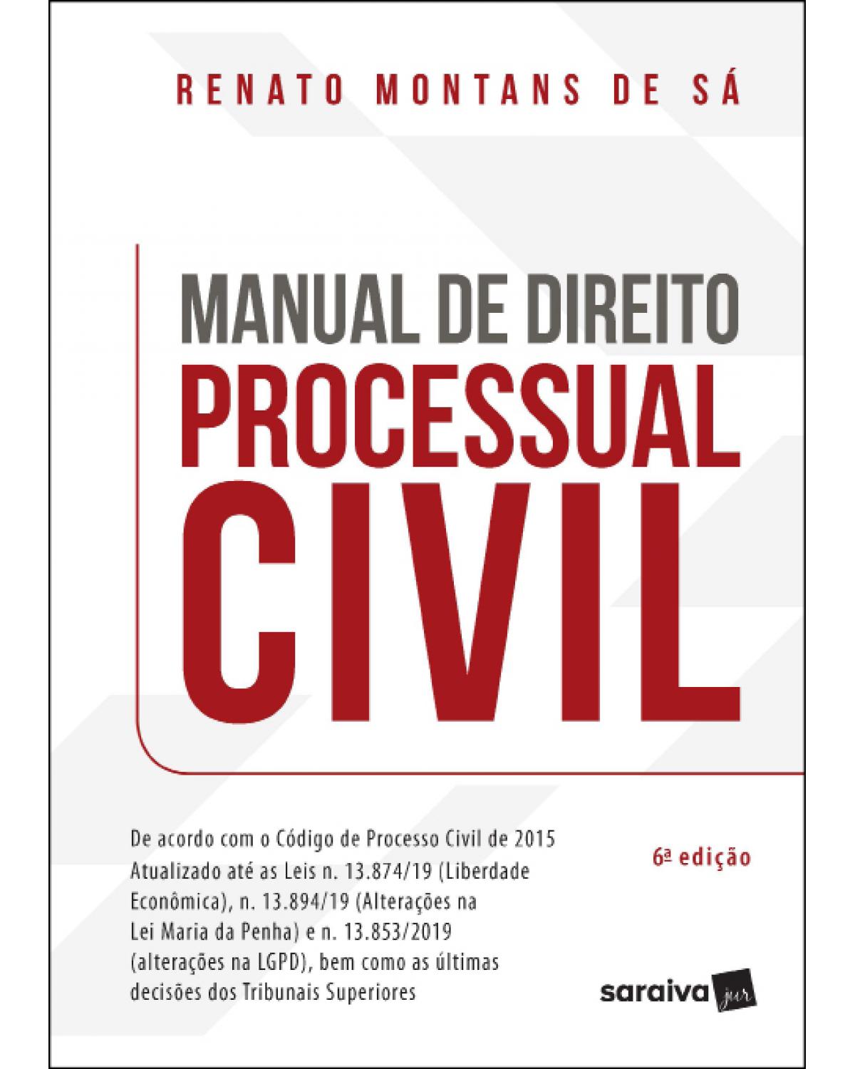 Manual de direito processual civil - 6ª Edição | 2021
