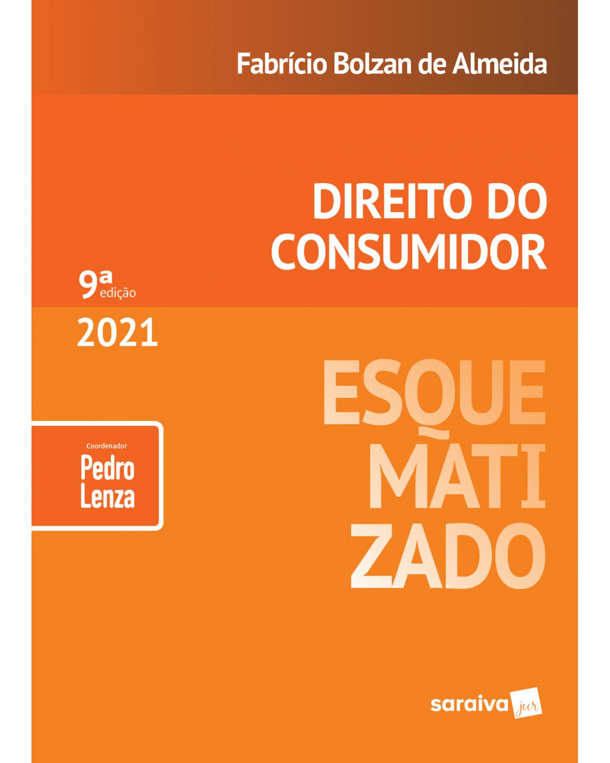 Direito do consumidor esquematizado - 9ª Edição | 2021