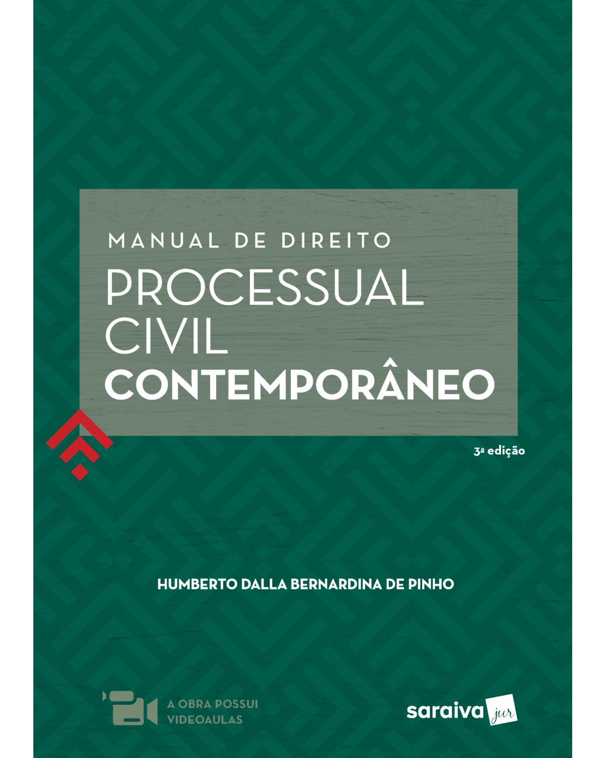 Manual de direito processual civil contemporâneo - 3ª Edição | 2021