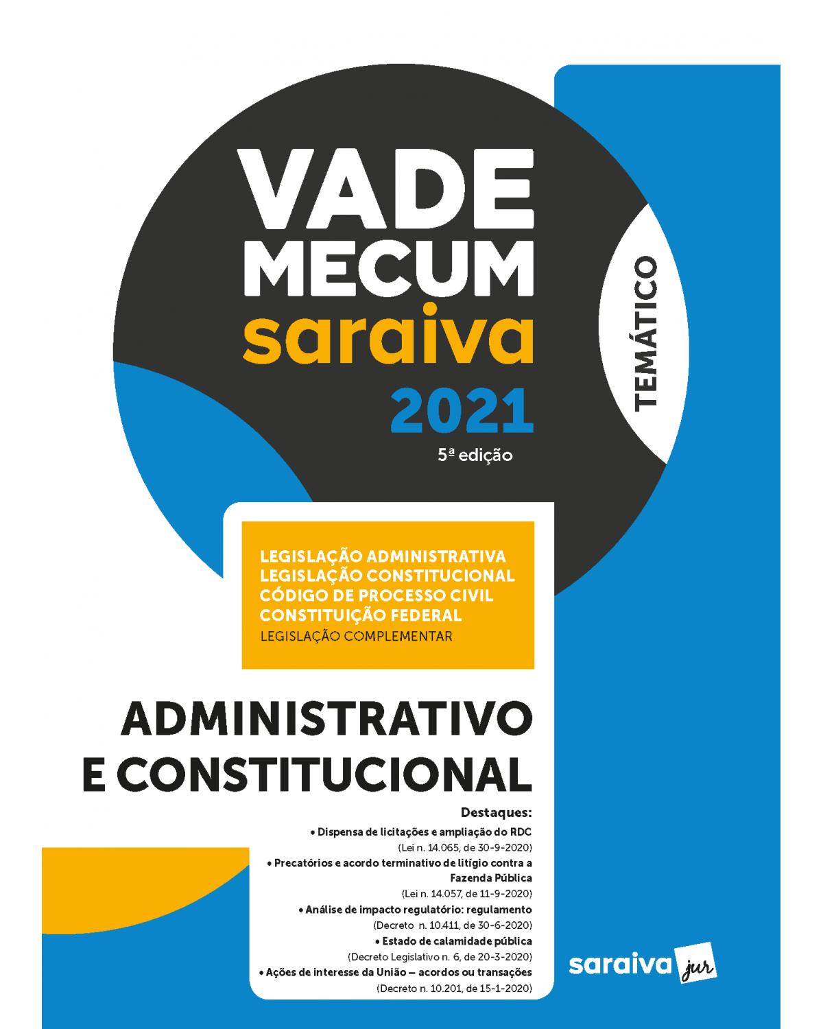 Vade mecum Saraiva temático - administrativo e constitucional - 5ª Edição | 2021