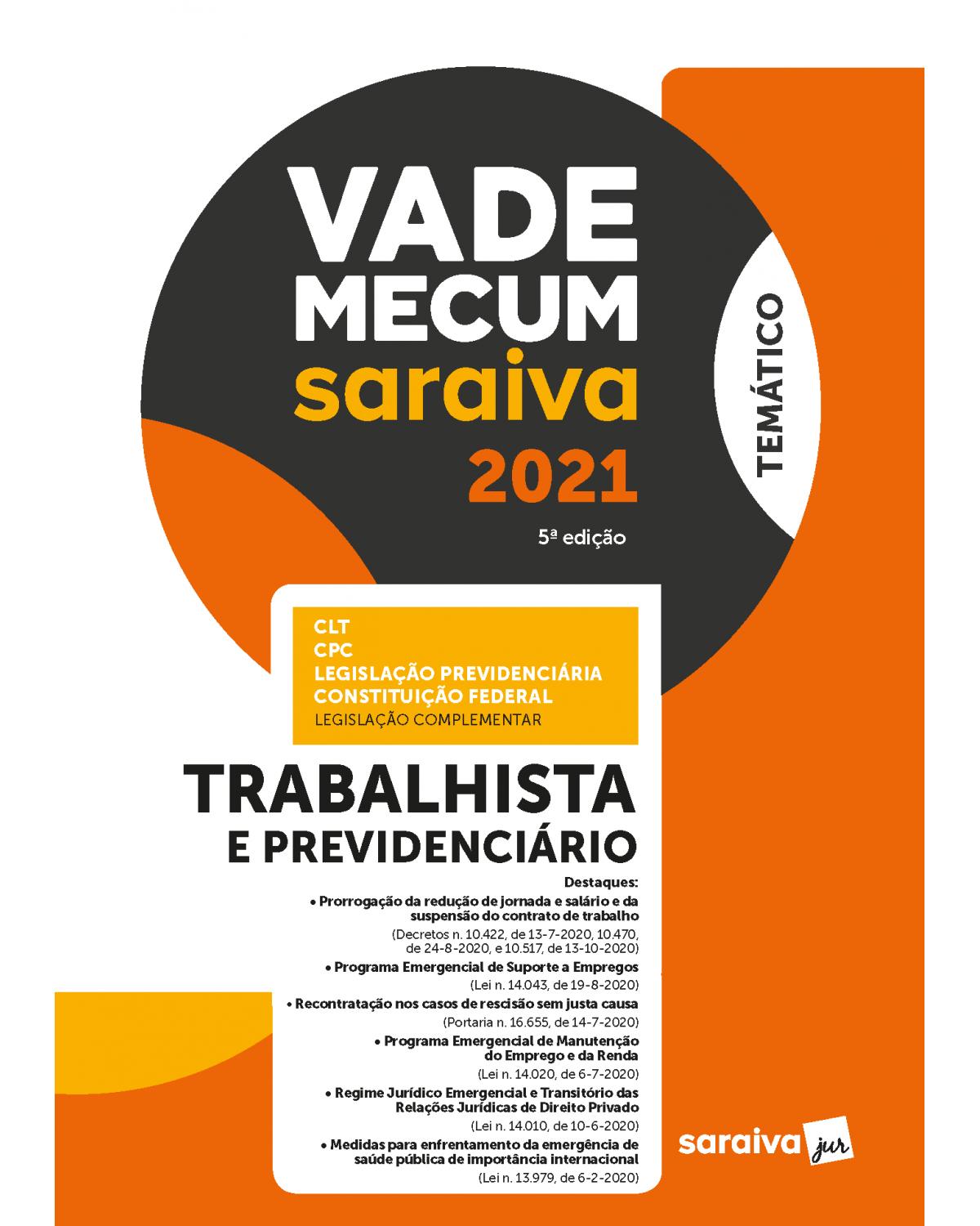 Vade mecum Saraiva temático - trabalhista e previdenciário - 5ª Edição | 2021