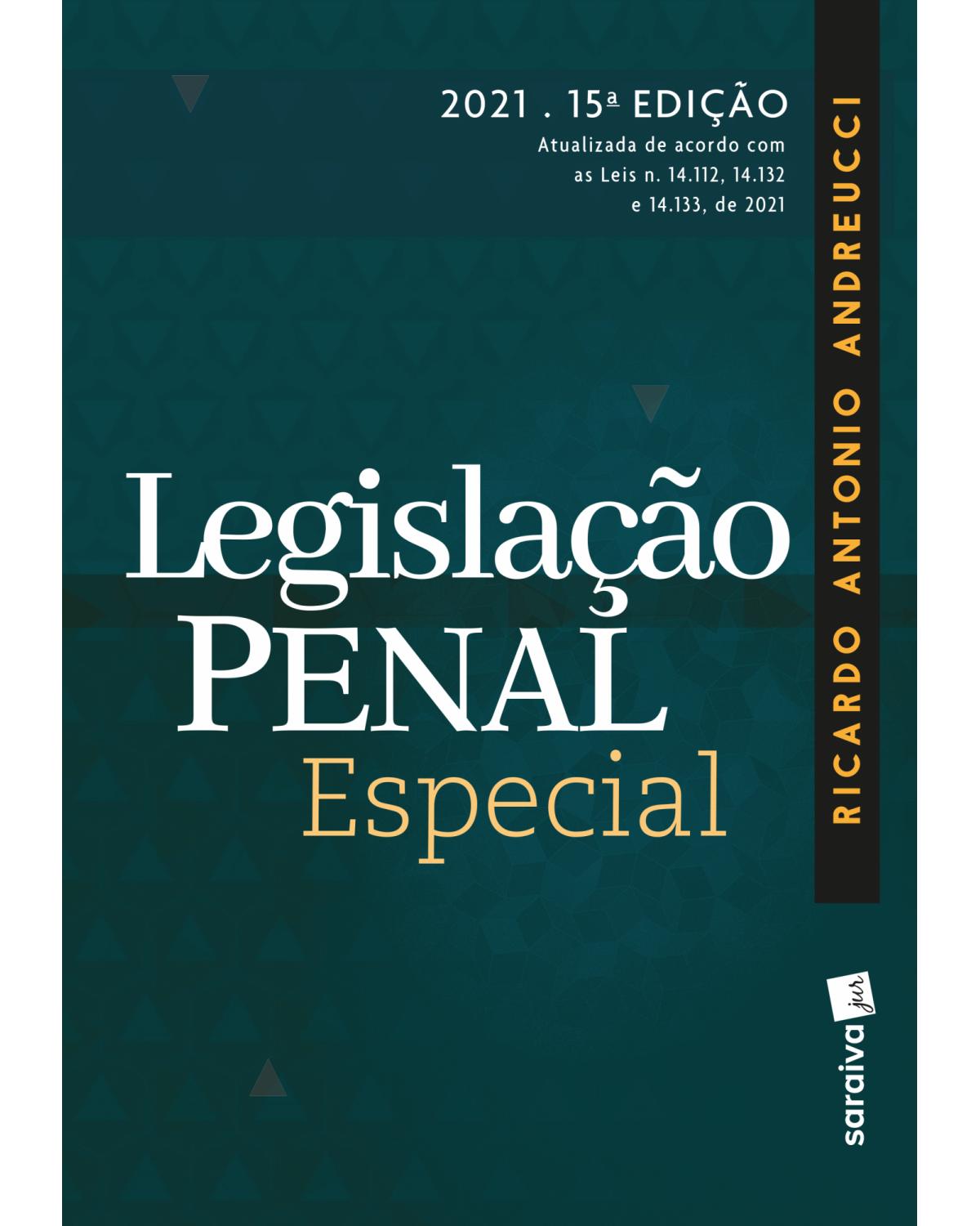 Legislação penal especial - 15ª Edição | 2021