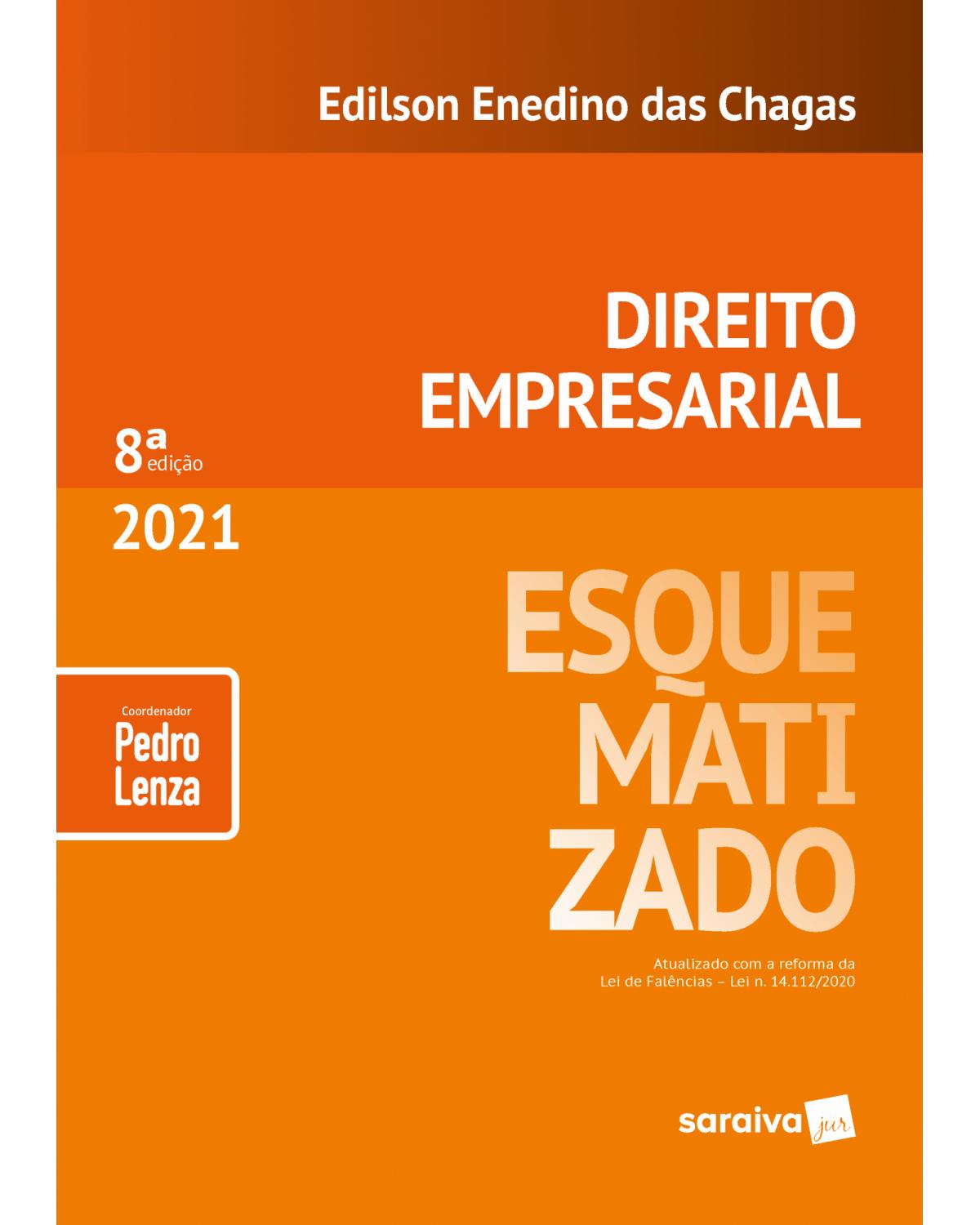 Direito empresarial esquematizado - 8ª Edição | 2021