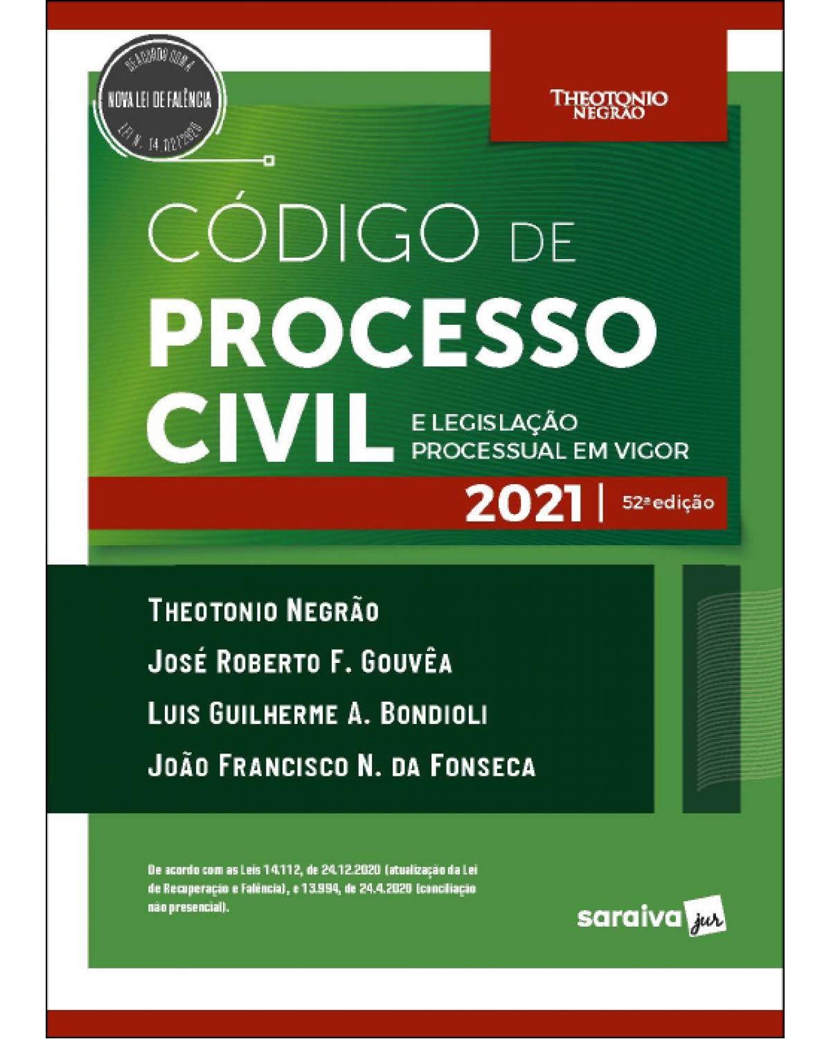 Código de processo civil e legislação processual em vigor - 52ª Edição | 2021