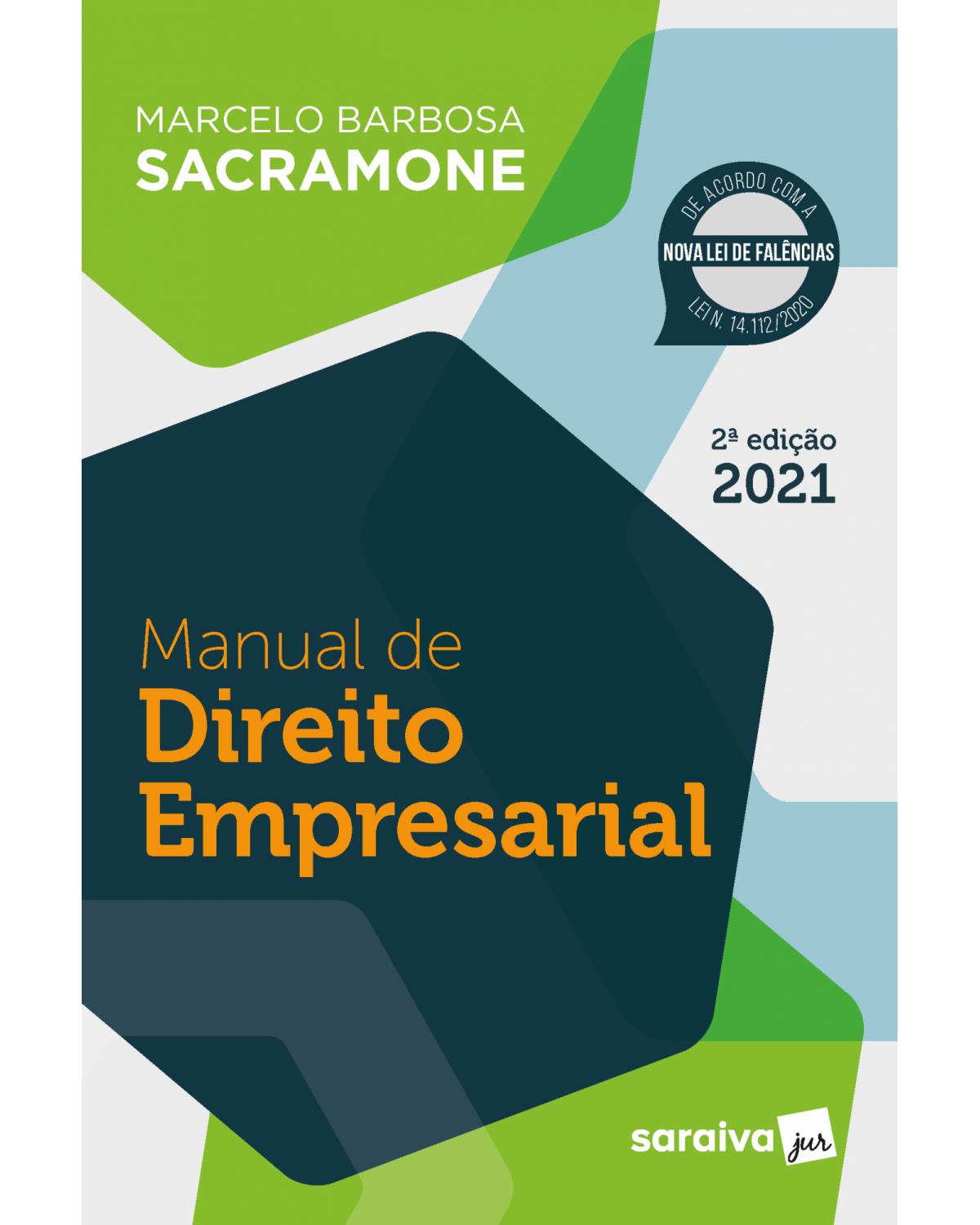 Manual de direito empresarial - 2ª Edição | 2021