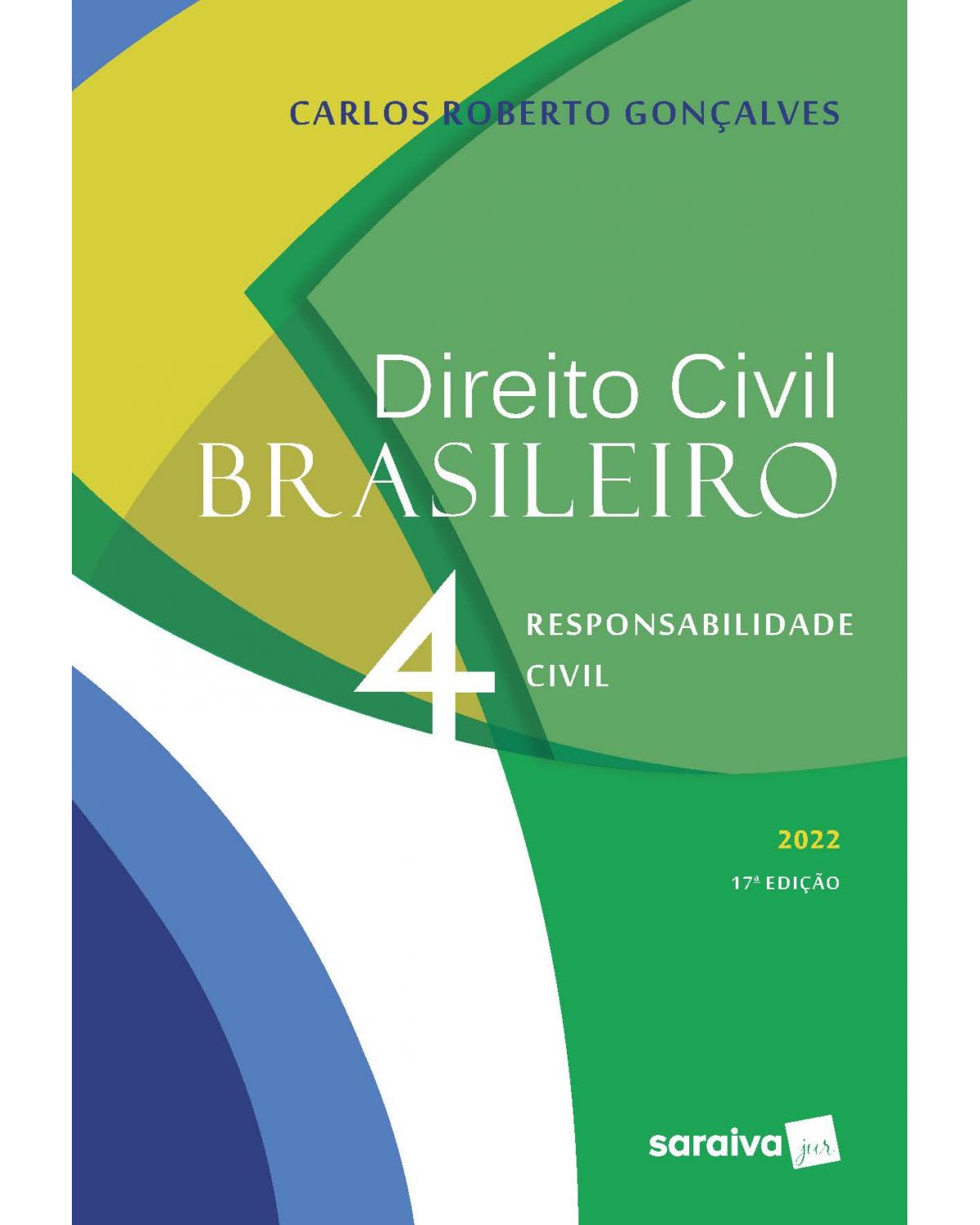 Direito civil brasileiro - Volume 4:  - 17ª Edição | 2022