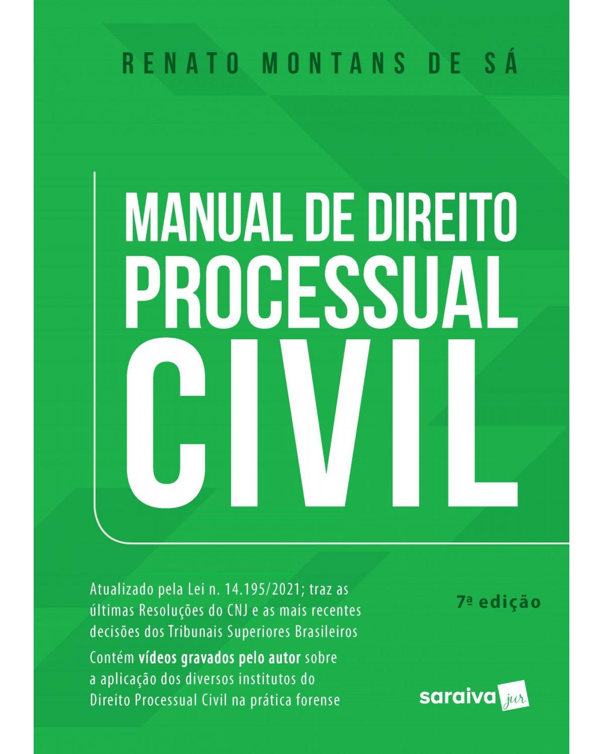 Manual de direito processual civil - 7ª Edição | 2022
