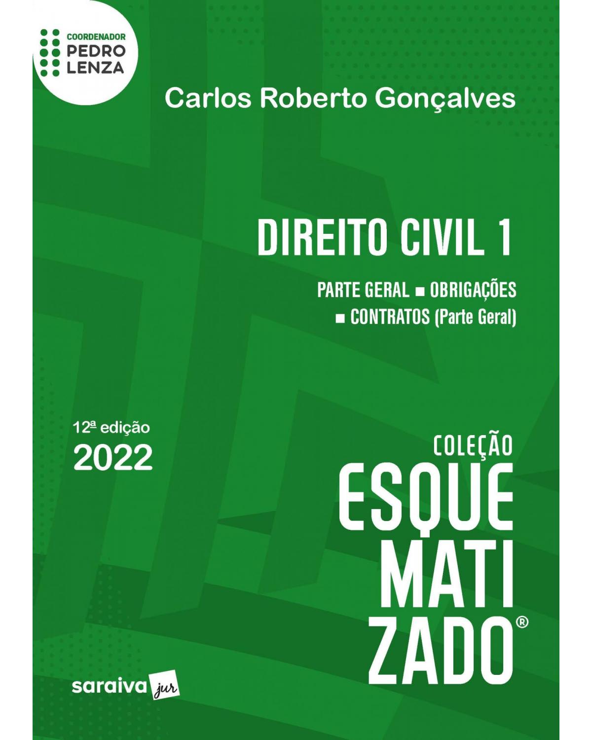 Direito civil esquematizado - Parte geral - 12ª Edição | 2022