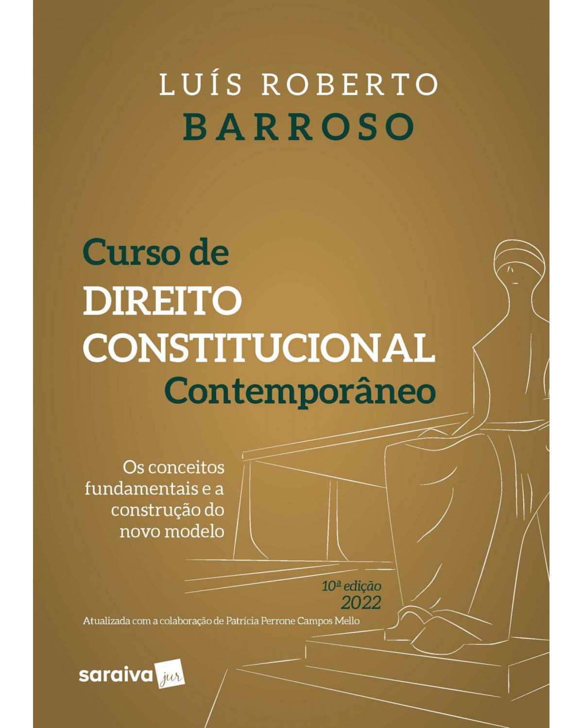 Curso de direito constitucional contemporâneo - 10ª Edição | 2022