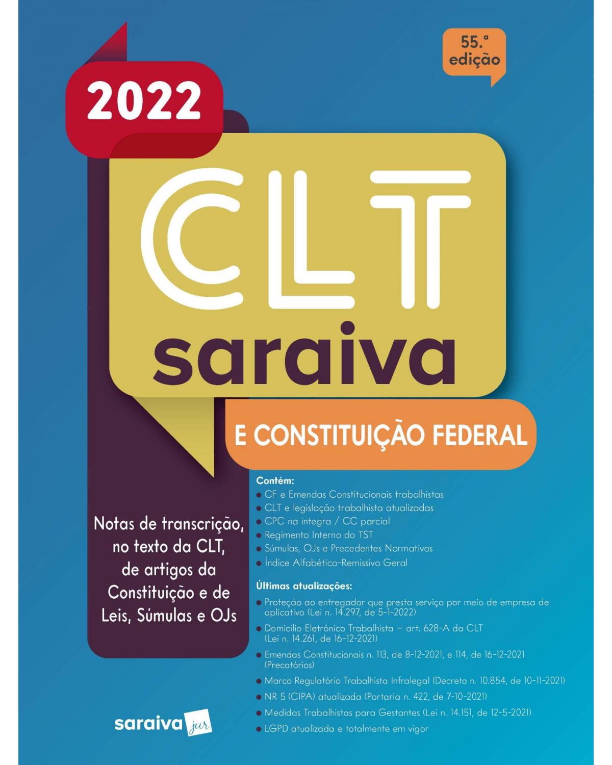 CLT Saraiva e Constituição Federal - 55ª Edição | 2022