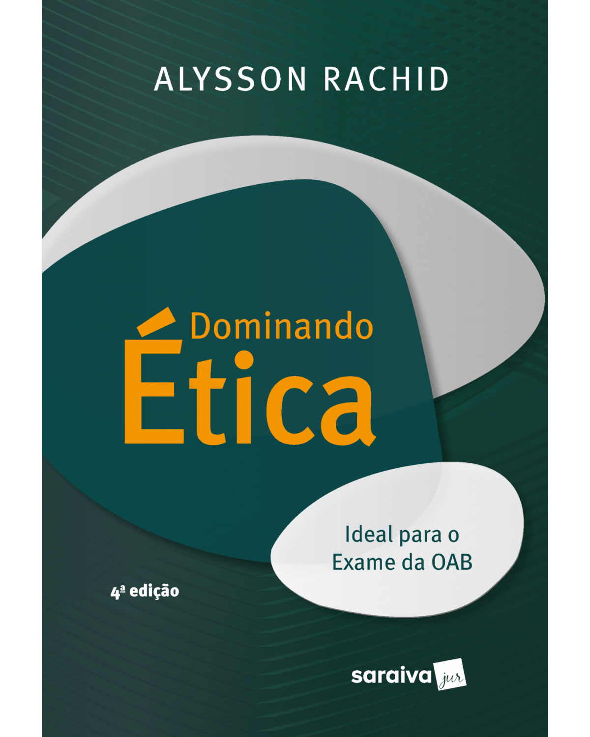 Dominando ética - 4ª Edição | 2022