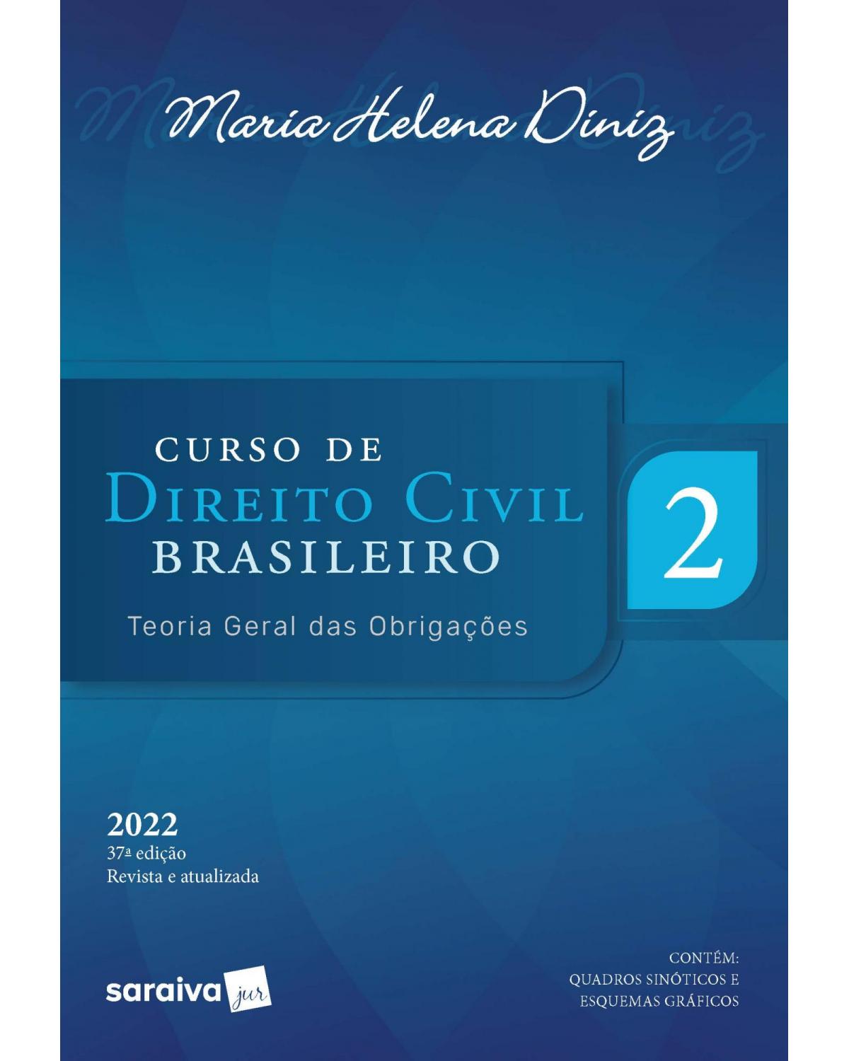 Curso de direito civil brasileiro - Volume 2:  - 37ª Edição | 2022