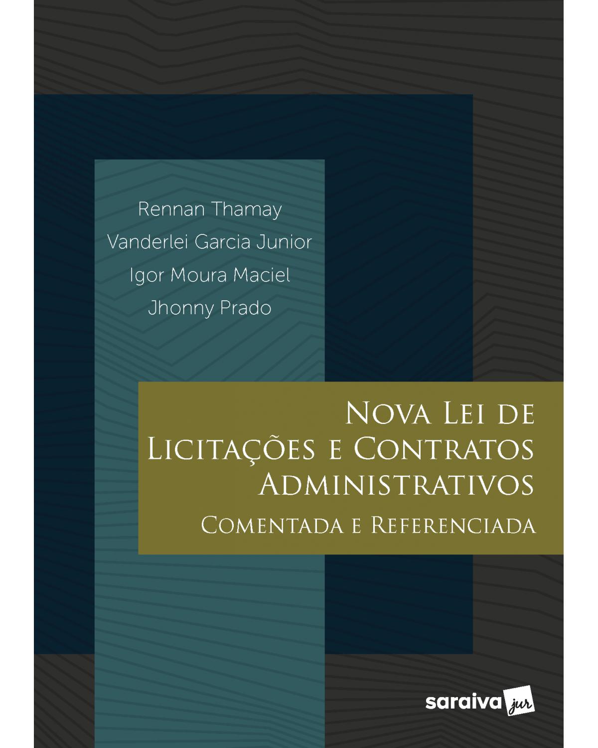 Nova lei de licitações e contratos administrativos - 1ª Edição | 2021