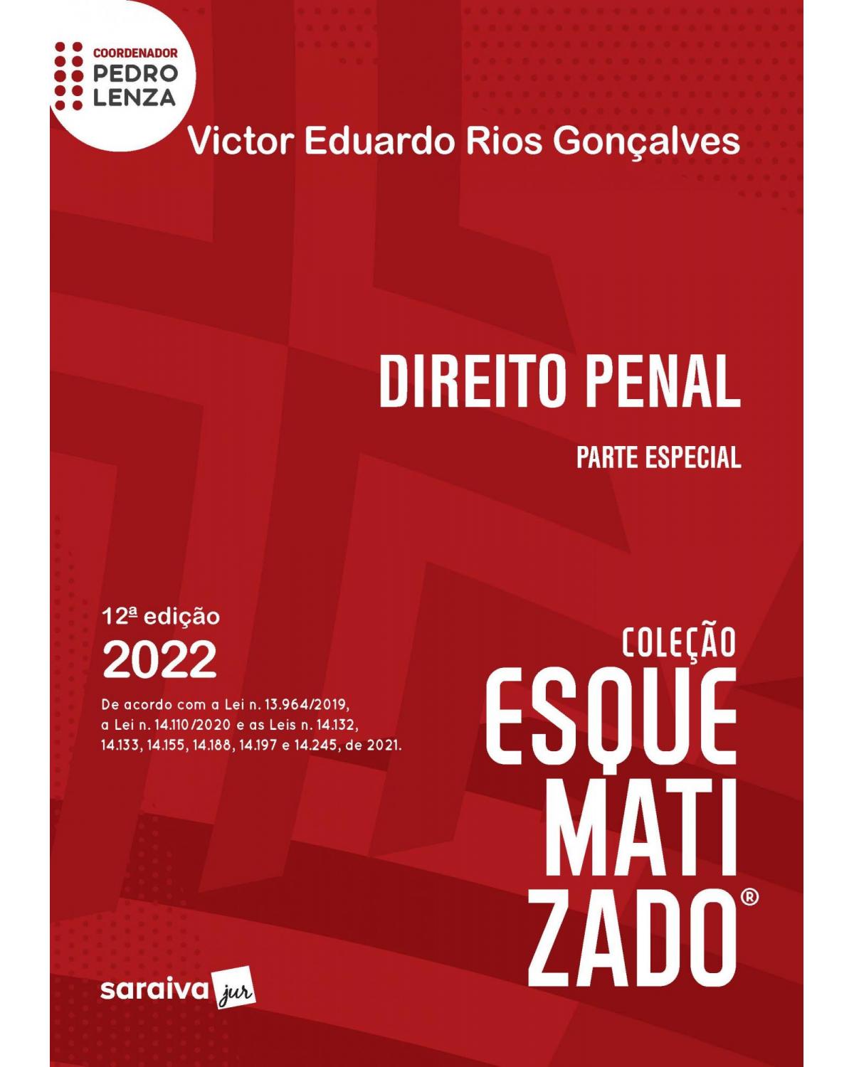 Direito penal esquematizado - parte especial - 12ª Edição | 2022